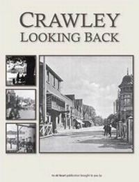 Enlarge image Cover: Crawley Looking Back - At Heart Ltd