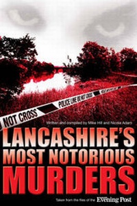 Abbildung von: Lancashire's Most Notorious Murders - At Heart Ltd