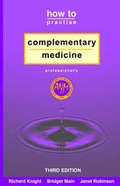 Cover: How to Practise Complementary Medicine Professionally - arima publishing
