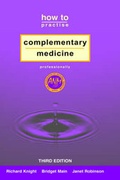 Cover: How to Practise Complementary Medicine Professionally - arima publishing