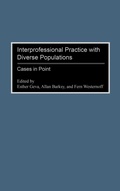 Cover: Interprofessional Practice with Diverse Populations - Praeger Publishers Inc
