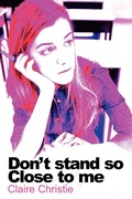 Cover: Don't Stand So Close to Me - arima publishing