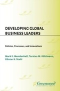 Cover: Developing Global Business Leaders - Praeger Publishers Inc