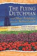 Cover: The Flying Dutchman and Other Folktales from the Netherlands - Libraries Unlimited Inc