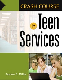 Abbildung von: Crash Course in Teen Services - Libraries Unlimited Inc