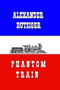Enlarge image Cover: Phantom Train - Lulu.com