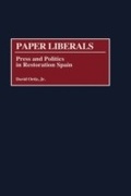 Cover: Paper Liberals - Praeger Publishers Inc