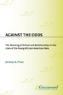 Cover: Against the Odds - Praeger Publishers Inc