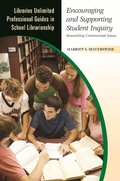 Cover: Encouraging and Supporting Student Inquiry - Libraries Unlimited Inc