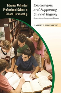 Enlarge image Cover: Encouraging and Supporting Student Inquiry - Libraries Unlimited Inc