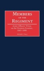 Cover: Members of the Regiment - Praeger Publishers Inc
