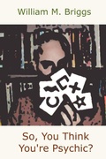 Cover: So, You Think You're Psychic? - Lulu.com