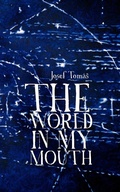 Cover: The World in My Mouth - arima publishing