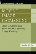 Cover: Moving Image Cataloging - Libraries Unlimited Inc