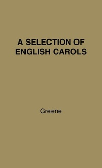 Enlarge image Cover: A Selection of English Carols - Praeger Publishers Inc