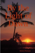 Cover: By the Light of Dawn - Lulu.com