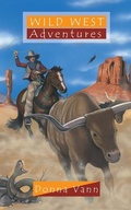 Cover: Wild West Adventures - Christian Focus 4Kids