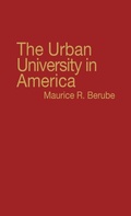 Cover: The Urban University in America. - Praeger Publishers Inc