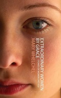 Cover: Extraordinary Women By Grace - Christian Focus Publications Ltd