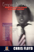 Cover: Empire Burlesque - High Crimes and Low Comedy in the Bush Imperium - Lulu.com
