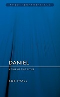 Cover: Daniel: A Tale of Two Cities - Christian Focus Publications Ltd