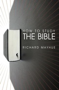 Cover: How to Study the Bible - Christian Focus Publications Ltd