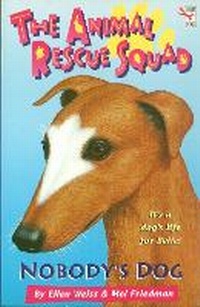 Enlarge image Cover: The Animal Rescue Squad - Nobody's Dog - Red Fox