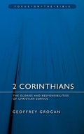 Cover: 2 Corinthians: The Glories and Responsibilities of Christian Service - Christian Focus Publications Ltd