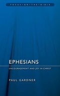 Bild: Ephesians: Encouragement and Joy in Christ - Christian Focus Publications Ltd