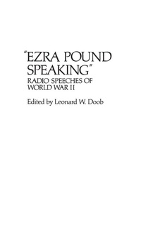 Enlarge image Cover: Ezra Pound Speaking - Praeger Publishers Inc