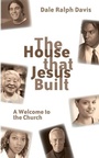 Cover: The House that Jesus Built - Christian Focus Publications Ltd