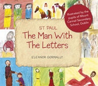 Enlarge image Cover: St Paul: the Man with the Letters - Veritas Publications