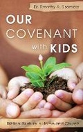 Cover: Our Covenant With Kids - Christian Focus Publications Ltd