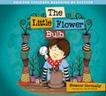 Cover: The Little Flower Bulb - Veritas Publications