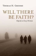Cover: Will There Be Faith - Veritas Publications