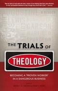 Cover: The Trials of Theology - Christian Focus Publications Ltd