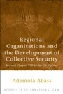 Cover: Regional Organisations and the Development of Collective Security - Hart Publishing