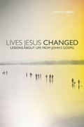Cover: Lives Jesus Changed - Christian Focus Publications Ltd