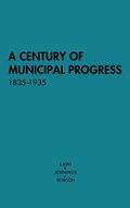 Cover: A Century of Municipal Progress, 1835-1935 - Praeger Publishers Inc