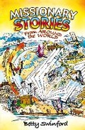 Cover: Missionary Stories From Around the World - Christian Focus 4Kids