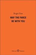 Cover: May the Farce Be With You - Oberon Books Ltd