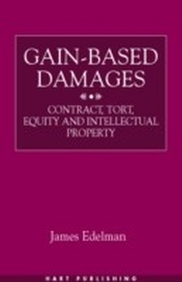 Abbildung von: Gain-Based Damages - Hart Publishing