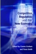 Cover: Competition, Regulation and the New Economy - Hart Publishing