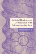 Cover: Judicial Review and Compliance with Administrative Law - Hart Publishing