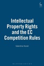Cover: Intellectual Property Rights and the EC Competition Rules - Hart Publishing