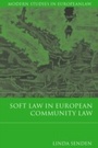 Cover: Soft Law in European Community Law - Hart Publishing
