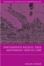 Cover: Partnership Rights, Free Movement, and EU Law - Hart Publishing
