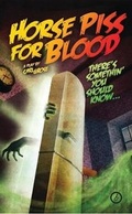 Cover: Horse Piss for Blood - Oberon Books Ltd