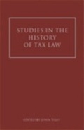 Cover: Studies in the History of Tax Law, Volume 1 - Hart Publishing