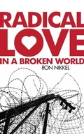 Cover: Radical Love in a Broken World - Christian Focus Publications Ltd
